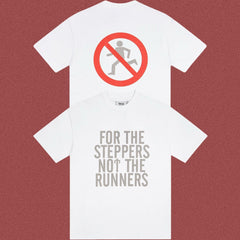TRAPSTAR For The Steppers Not The Runners T-Shirt
